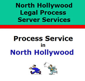 NORTH HOLLYWOOD PROCESS SERVERS